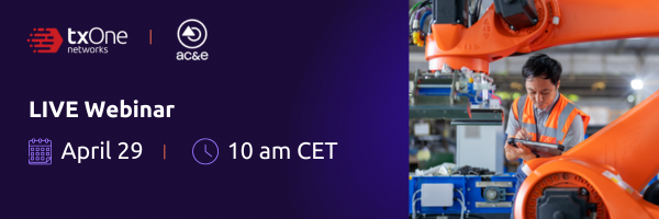 TxOne_ACE_IT_Webinar_LP_image